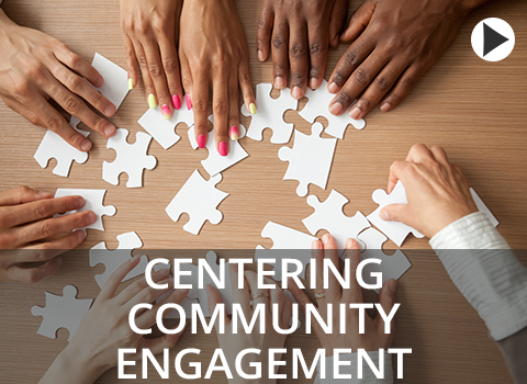 centering community engagement