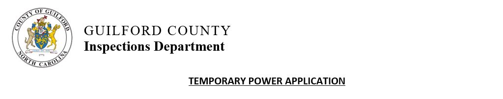 Guilford County Inspections Department - Temporary Electrical Power Application