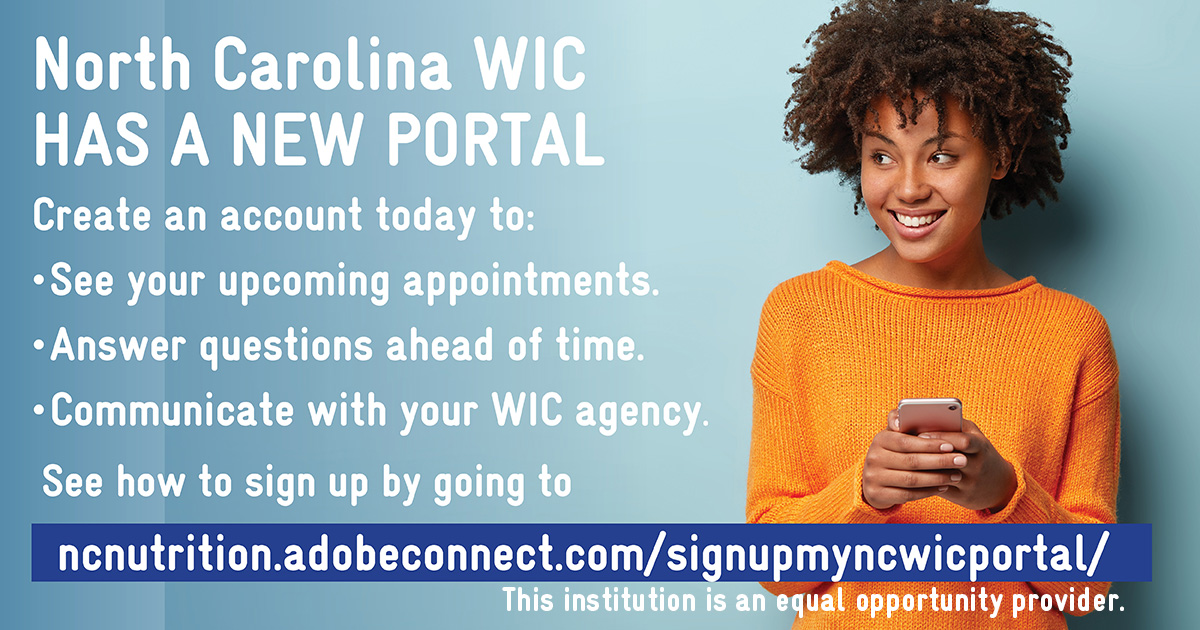 North Carolina WIC has a new portal. MyNCWIC