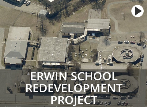 Erwin School Redevelopment Project